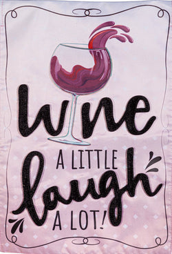 Wine a Little, Laugh a Lot HF