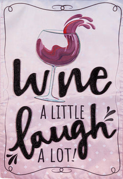 Wine a Little, Laugh a Lot GF