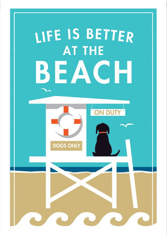 Life is Better at the Beach