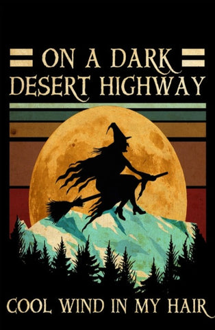 On A Dark Desert Highway