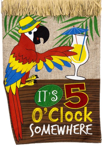 It's 5 O'Clock Burlap Garden Flag