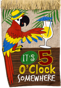 It's 5 O'Clock Burlap House Flag