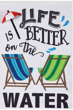 Life is Better by the Water