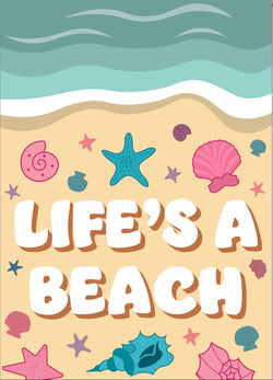 Life's A Beach GF