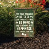 May Your Troubles Be Less Garden Flag - Islander Flags of Kitty Hawk, Inc.